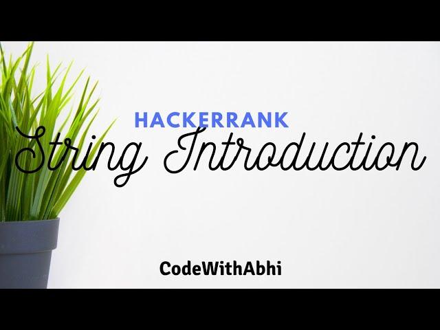 Java Strings Introduction Hackerrank solution | Java tutorial | CodeWithAbhi |