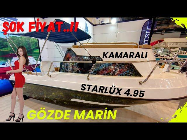 UYGUN FİYATLI Gözde Marin 4.95 Starlüx Kamaralı Tekne. #tekne #balıkavı #geziteknesi