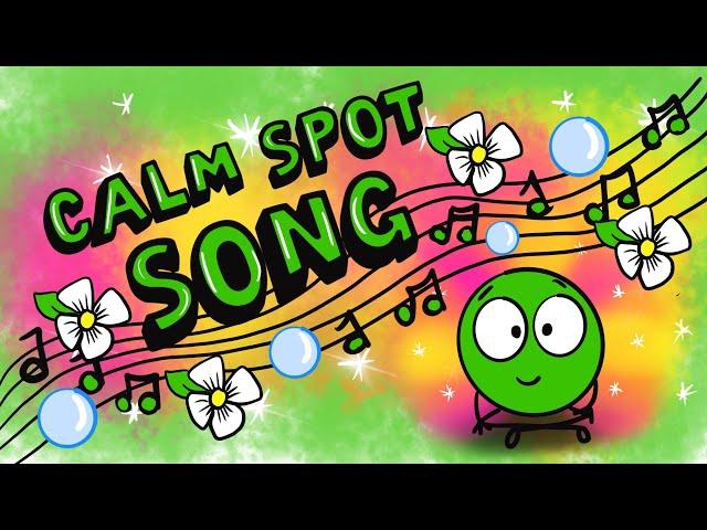 Calm SPOT Song-Animated music video for kids