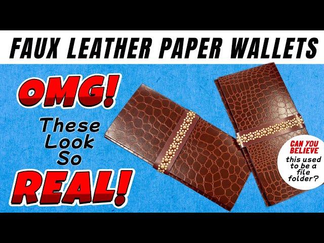 AMAZING FILE FOLDER CRAFT!  Gorgeous REALISTIC Leather-Like Paper Wallet! MUST SEE!!