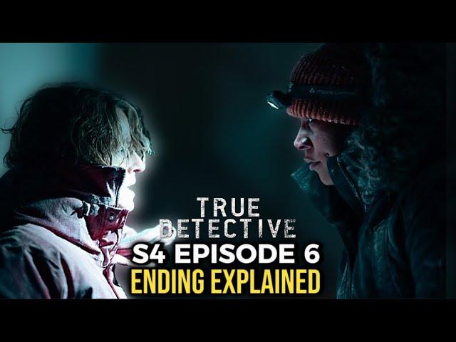 True Detective: Night Country Season 4 Episode 6 Ending EXPLAINED