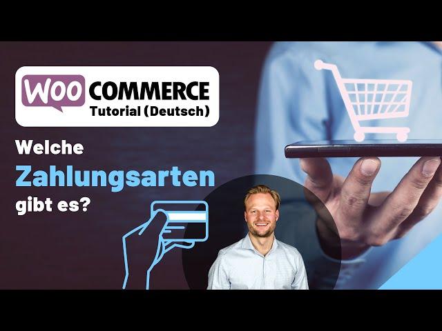 WooCommerce Shop - Welche Zahlungsarten gibt es?