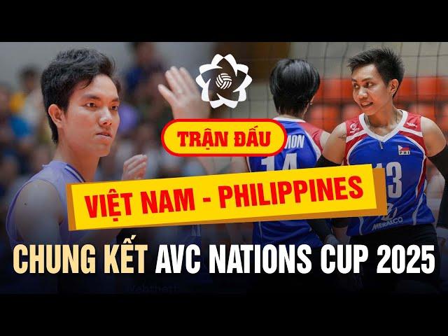  Xem trực tiếp Bóng Chuyền: Việt Nam - Philippines tại Chung kết AVC Nations Cup 2025