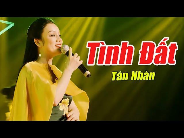 Tình Đất - Tân Nhàn | NGHE THẤM TỪNG CÂU TỪNG CHỮ, Đất bạc màu và vai áo em bạc thêm St: Tuấn Phương