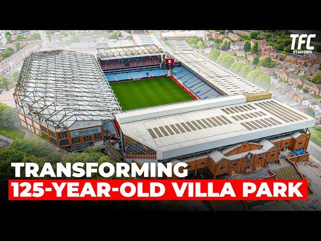 Transforming 125-Year-Old Villa Park: Aston Villa's £100M Masterplan | TFC Stadiums