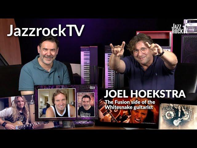 JazzrockTV #166 – JOEL HOEKSTRA (The Fusion side of the Whitesnake guitarist)