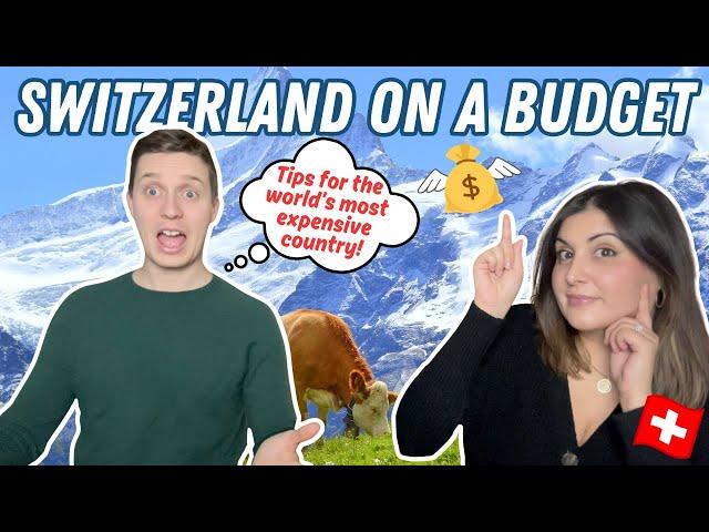 SWITZERLAND ON A BUDGET: Top tips to travel to Switzerland on a budget in 2025!