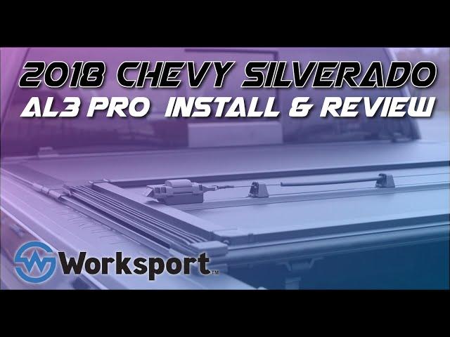 Worksport AL3 Pro: 2018 Chevy Silverado Install & Review