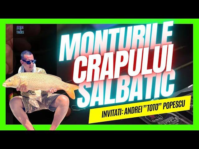 Monturi CORECTE - PESCUIT la CRAP pe SALBATIC (Delta/Dunare) - Andrei "TOTO" Popescu - CPK Carp&More