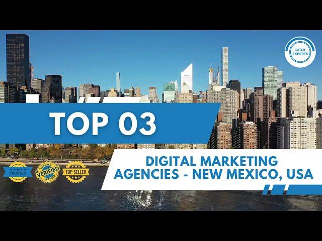 Top Digital Marketing Agencies in New Mexico USA| Best Digital Marketing Companies in New Mexico USA