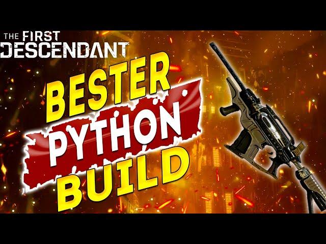 Bester Python Build - 2 Builds 320k DPS - The First Descendant