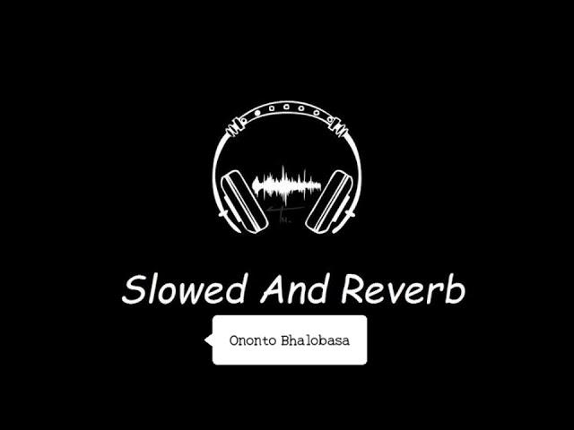 Shakib Khan_ Lofi music _ Ononto Bhalobasa(360P)