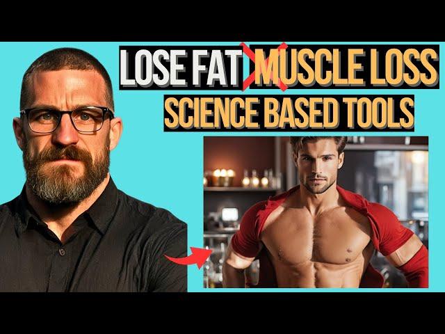 SCIENCE Based TOOLS To Lose FAT Fast Without Losing MUSCLE! Neuroscientist Andrew Huberman