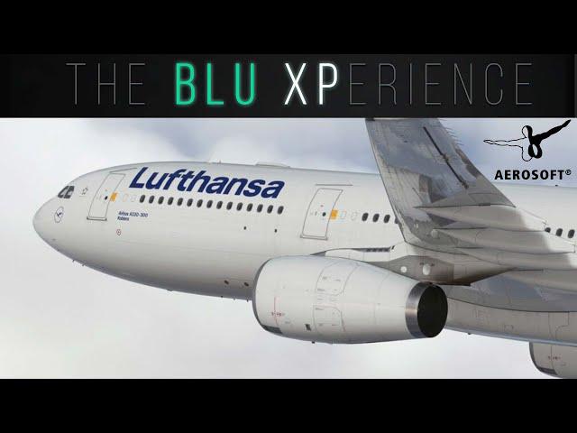 Aerosoft A330 Is Enroute (FULL) The Blu-XPerience [EP.37] MSFS