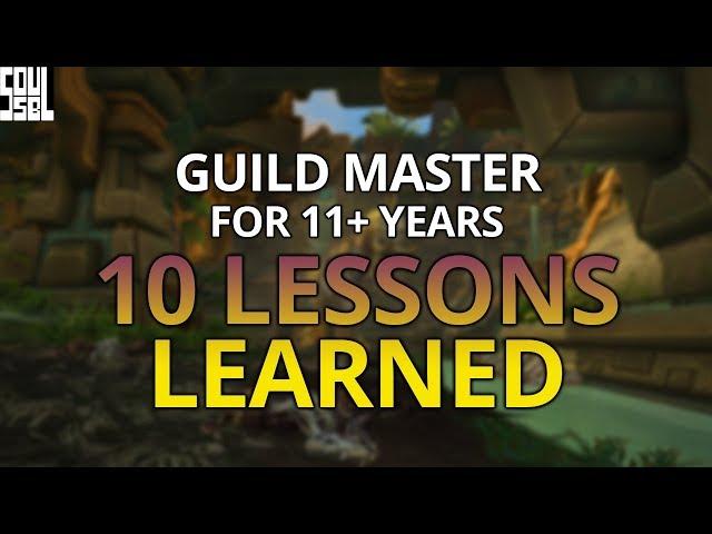 10 Lessons I Learned as Guild Master of my WoW Guild