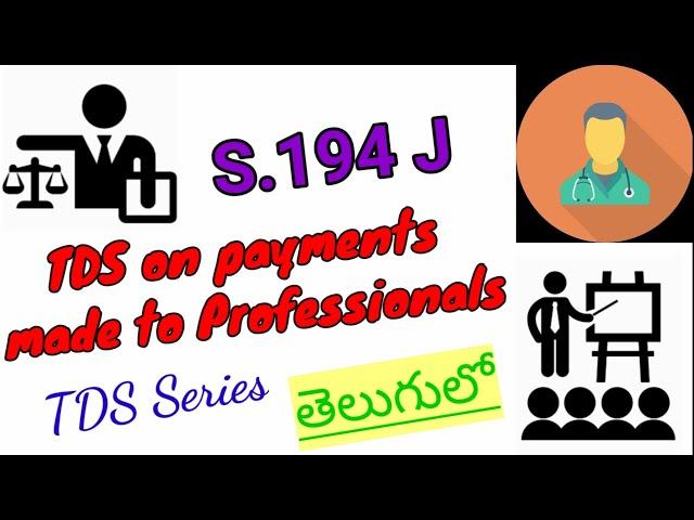 S.194J_TDS on payments made to Professionals in Telugu|TDS Series|Doradla's talks| ManikantaDoradla