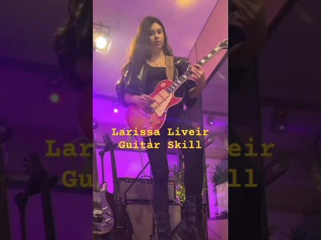 Very Nice Guitar Skill Larissa Liveir...waooo...