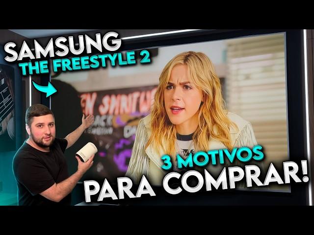 3 motivos para comprar o Samsung THE FREESTYLE 2