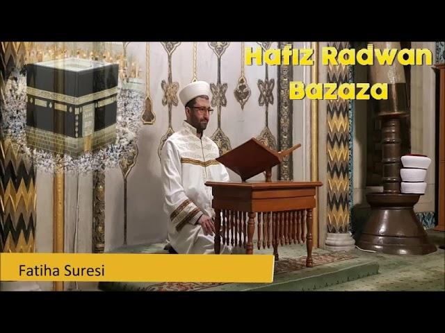 Fatiha Suresi -  Hafız Radwan Bazaza