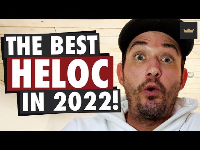 BEST Investment Property HELOC For 2022!