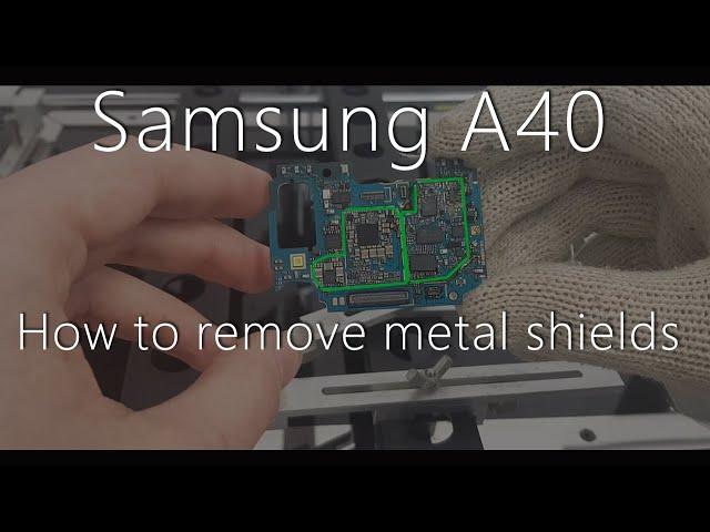 Samsung A40 How to remove motherboard metal shields Tutorial (Jovy RE-8500) / como desoldar placas