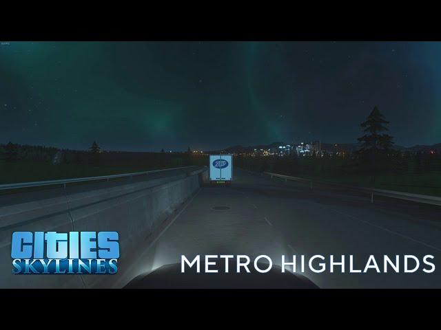 Cities: Skylines - First Person Drive - To the Hills