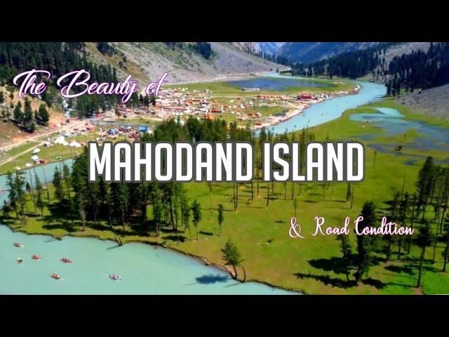 Mahodand lake | Tour de Swat Kalam | Road condition 2024