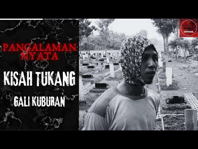 CERITA HOROR | PANGALAMAN TUKANG NGAGALI KUBUR