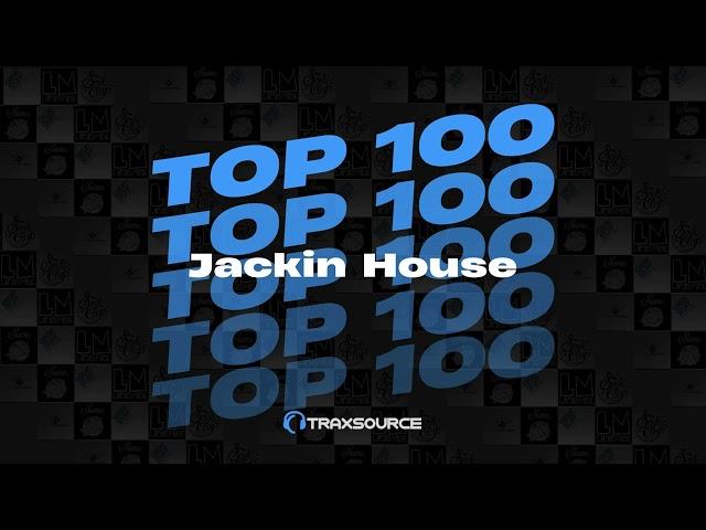 Traxsource Jackin House Top 100 + Bonus Tracks July 2024