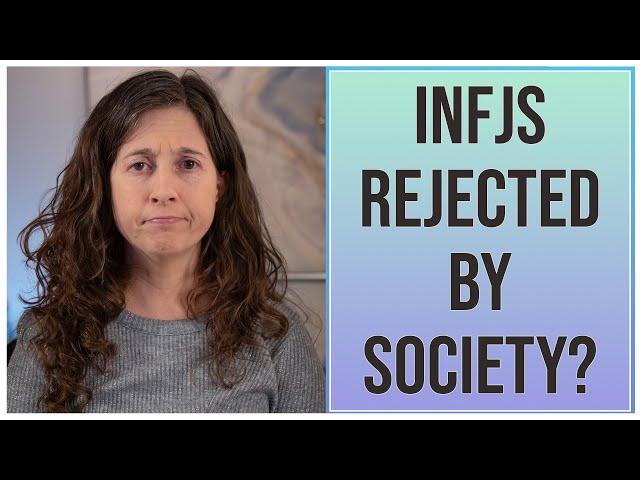 Why INFJs Feel Rejected by Society