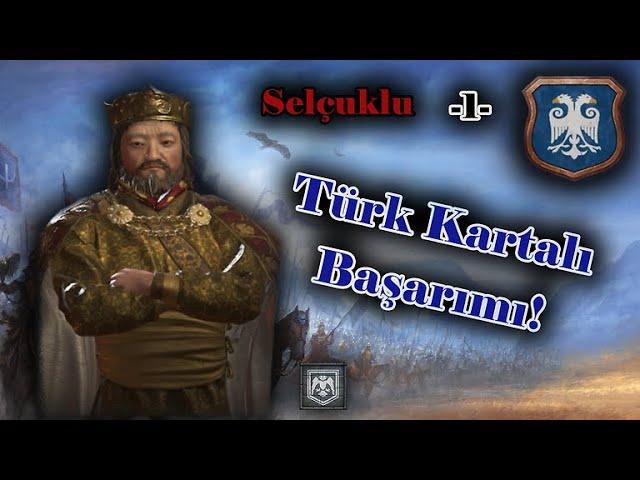 Türk Kartalı başarımı, Anadolu Selçuklu!  - Crusader Kings 3 /Bölüm 1