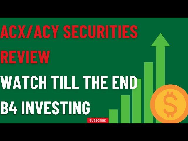 ACY/ACX SECURITIES REVIEW| ACY Securities Broker Review| Watch Till The End B4 Investing Real Money.