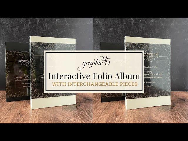 *Now Available* Interactive Folio Album with Interchangeable Pieces - Graphic 45