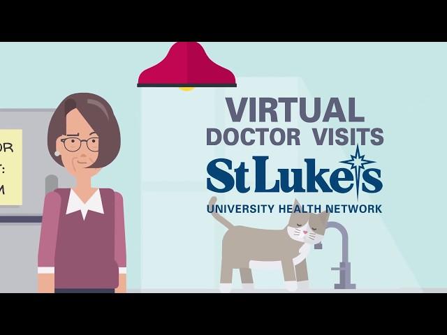 Virtual Visit: Keep your Appointment with St. Luke's University Health Network