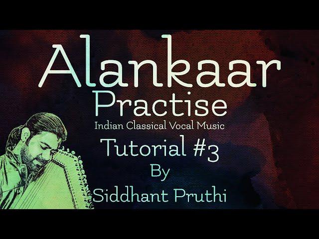 Basic Palta Riyaz | Tutorial #3 | Online Lesson | Siddhant Pruthi