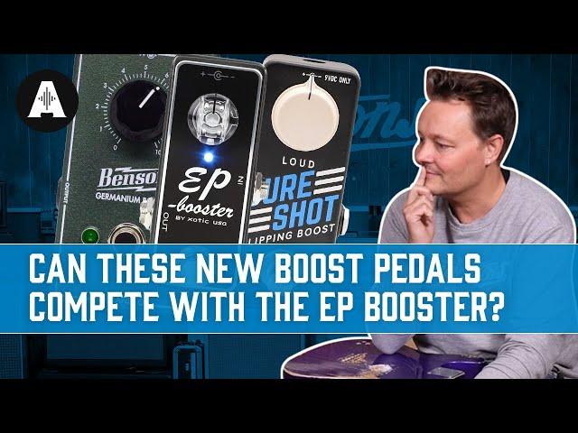 Can These NEW Boost Pedals Compete with the Classic Xotic EP Booster?