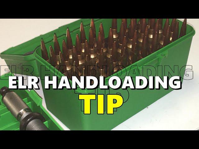 ELR Hand Loading Tip