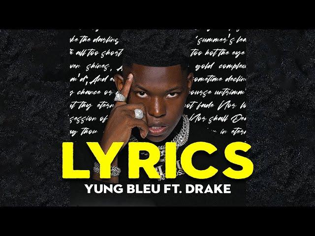 Yung Bleu - You’re Mines Still Remix (Lyrics) ft. Drake