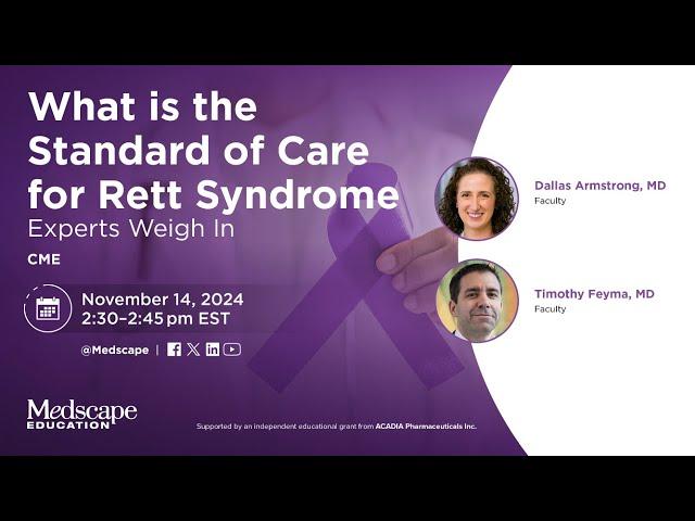 What is the Standard of Care for Rett Syndrome: Experts Weigh In