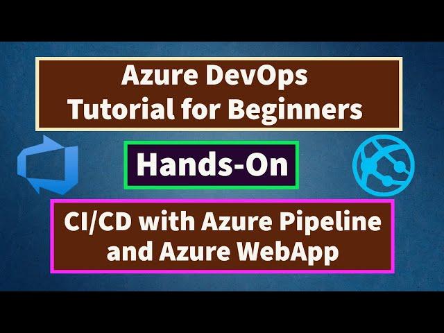 Azure DevOps Tutorial for Beginners | Azure DevOps | Deploy to App Service Using Azure Pipelines