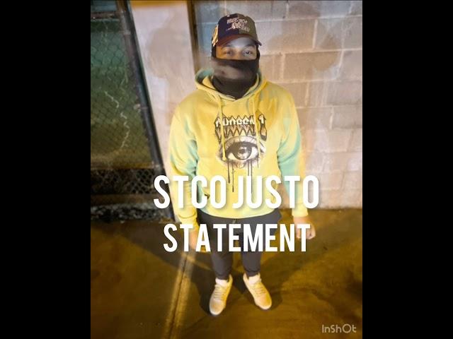 Stco Justo - Statement (Choosen 1)