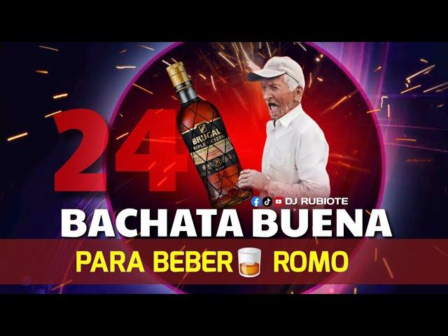 BACHATA BUENA, MERENGUE Y SALSA PARA BEBER ROMO  #djrubiote