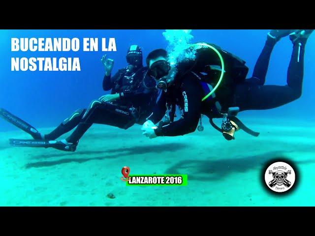 BUCEANDO EN LA NOSTALGIA -LANZAROTE 2016-