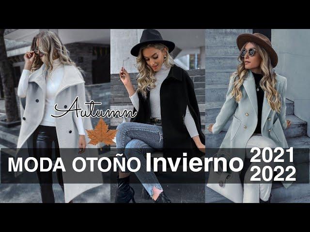 TENDENCIAS DE MODA OTOÑO INVIERNO 2021/ 22 OUTFITS DE OTOÑO INVIERNO ROPA PARA OTOÑO INVIERNO 2022