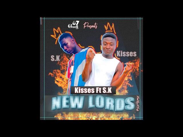 Kisses X S.K Gh - New Lords