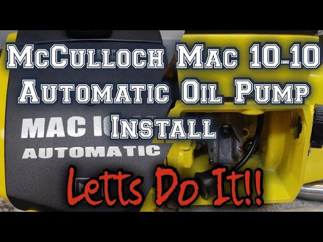 McCulloch Mac 10-10 automatic oil pump install #NickPixelTV