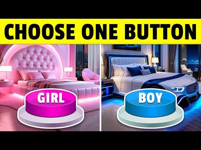 GIRL or BOY...?  Choose One Button! 