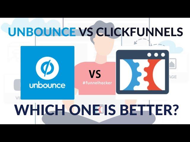 Unbounce vs Clickfunnels - Which Is Best For Your Business [No Fluff]