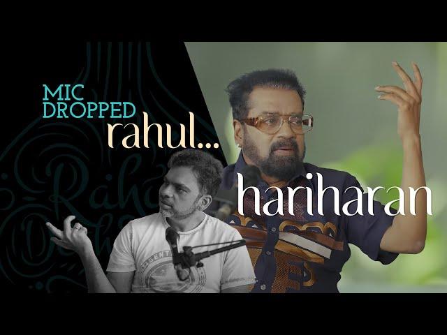 Hariharan | Mic Dropped Rahul | Rahul Deshpande