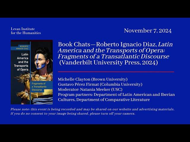 Levan Book Chat—Roberto Ignacio Diaz, Latin America and the Transports of Opera